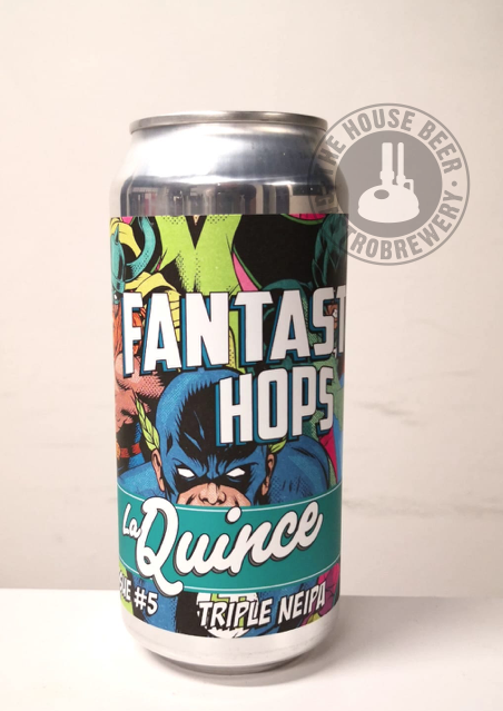 LA QUINCE FANTASTIC HOPS 5 / TRIPLE NEIPA